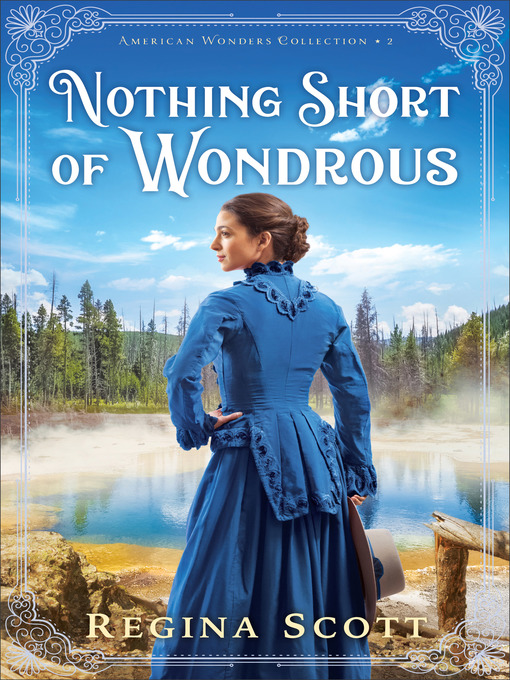 Title details for Nothing Short of Wondrous by Regina Scott - Available